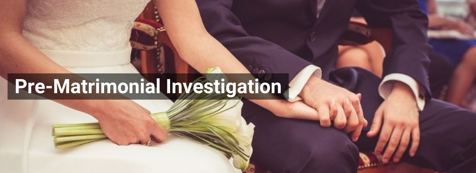 Pre Matrimonial Investigation in Pune 